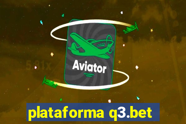 plataforma q3.bet